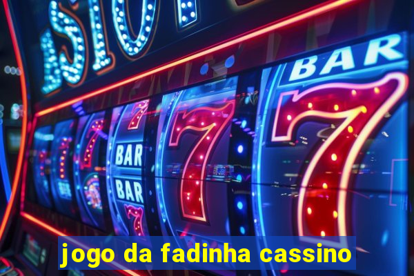 jogo da fadinha cassino